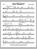 Who Wouldn't? - Piano
