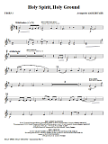 Holy Spirit, Holy Ground (Medley) - F Horn 3