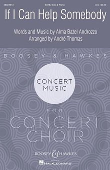 If I Can Help Somebody (arr. André Thomas) 