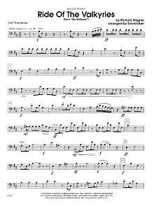 Ride Of The Valkyries From Die Walkure - 2nd Trombone 