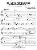 Do I Love You Because You're Beautiful? (arr. Phillip Keveren)