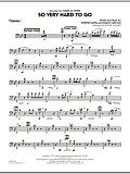 So Very Hard To Go - Trombone 1