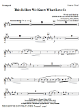 This Is How We Know What Love Is - Trumpet 1