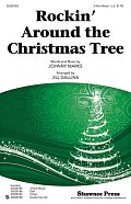 Rockin' Around The Christmas Tree (arr. Jill Gallina)