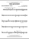 The Question - Bass Trombone/Tuba