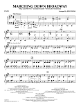 Marching Down Broadway - Piano