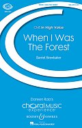 When I Was The Forest