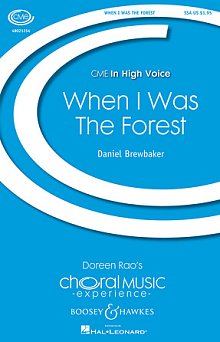 When I Was The Forest 