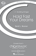 Hold Fast Your Dreams