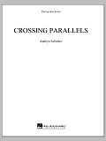 Crossing Parallels - Percussion Score