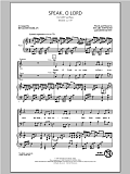Speak O Lord (arr. Benjamin Harlan)