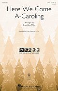 Here We Come A-Caroling