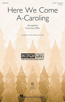 Here We Come A-Caroling 