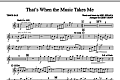 That's When The Music Takes Me - Tenor Sax