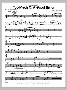 Too Much of a Good Thing - Tenor Sax 2 