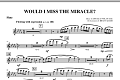 Would I Miss The Miracle? - Flute