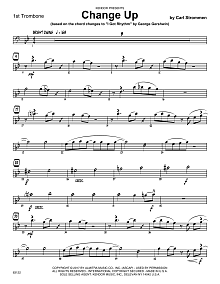 Change Up (based on I Got Rhythm by George Gershwin) - 1st Trombone 