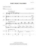 When Mercy Was Born - Full Score