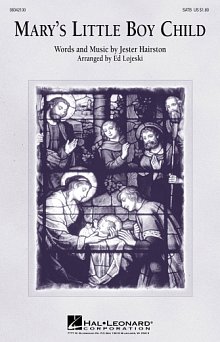 Mary's Little Boy Child (arr. Ed Lojeski) 