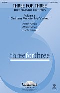 Three For Three - Three Songs For Three Parts - Volume 2