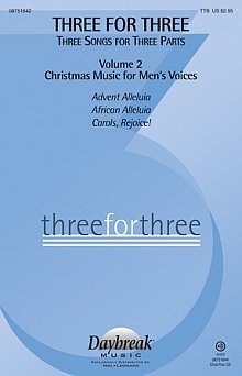 Three For Three - Three Songs For Three Parts - Volume 2 