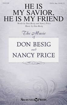 He Is My Savior, He Is My Friend 