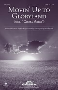 Movin' Up To Gloryland (from Gospel Voices)