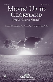 Movin' Up To Gloryland (from Gospel Voices) 