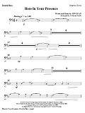 Here In Your Presence - Double Bass