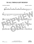 To All Things Left Behind - Eb Baritone Saxophone