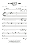 What I Did For Love (from A Chorus Line) (arr. Audrey Snyder)