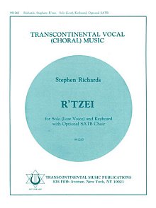 R'Tzei (for Solo Low Voice with optional SATB Choir) 