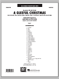 A Gleeful Christmas - Conductor Score (Full Score)