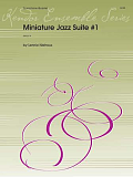 Miniature Jazz Suite #1 - Bb Tenor Saxophone