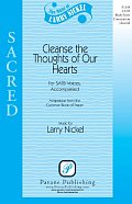 Cleanse The Thoughts Of Our Hearts