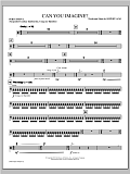Can You Imagine? - Percussion 1