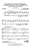 Wonderful Town (Choral Highlights) (arr. John Purifoy)