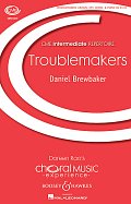 Troublemakers