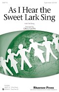 As I Hear The Sweet Lark Sing