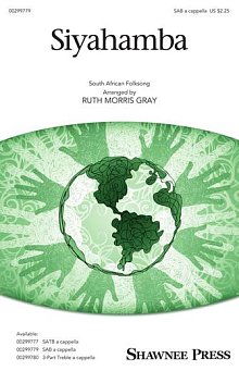 Siyahamba (arr. Ruth Morris Gray) 