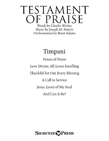 Testament of Praise (A Celebration of Faith) - Timpani 