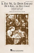 Il Est Né, Le Divin Enfant (He Is Born, The Holy Child) (arr. Audrey Snyder)