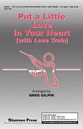 Put A Little Love In Your Heart (with Love Train)