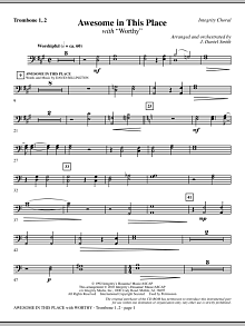 Awesome In This Place (with Worthy) - Trombone 1 & 2 