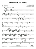 That Old Black Magic (arr. Mike Tomaro) - Aux Percussion