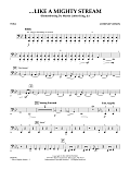 Like a Mighty Stream (for Concert Band and Narrator) - Tuba