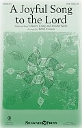 A Joyful Song To The Lord (arr. Patti Drennan)