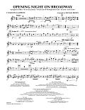 Opening Night on Broadway - Eb Baritone Saxophone
