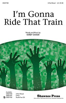 I'm Gonna Ride That Train 