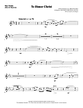 To Honor Christ - Bass Clarinet (sub. Bassoon)
